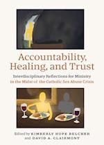 Accountability, Healing, and Trust