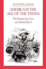America in the Age of the Titans