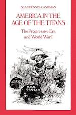 America in the Age of the Titans