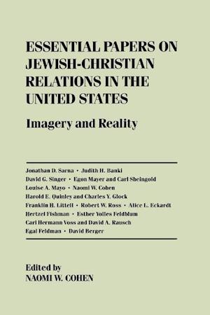 Essential Papers on Jewish-Christian Relations in the United States