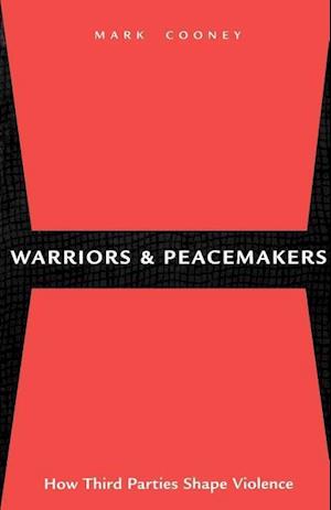 Warriors and Peacemakers