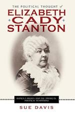 The Political Thought of Elizabeth Cady Stanton
