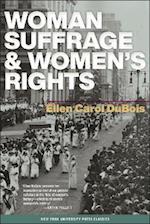 Woman Suffrage and Women's Rights