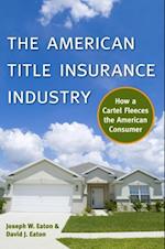 American Title Insurance Industry
