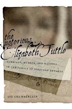 Notorious Elizabeth Tuttle