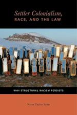 Settler Colonialism, Race, and the Law
