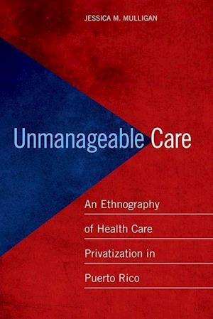 Unmanageable Care