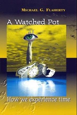 A Watched Pot