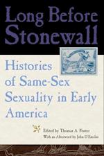 Long Before Stonewall