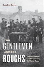 The Gentlemen and the Roughs