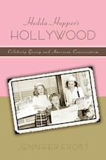 Hedda Hopper’s Hollywood
