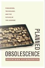 Planned Obsolescence