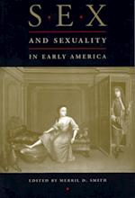 Sex and Sexuality in Early America