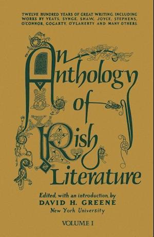 An Anthology of Irish Literature (Vol. 1)