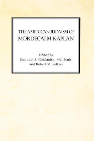 The American Judaism of Mordecai M. Kaplan