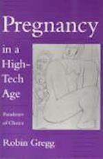 Pregnancy in a High-Tech Age