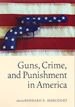 Guns, Crime, and Punishment in America