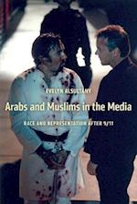 Arabs and Muslims in the Media
