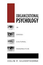 Organizational Psychology in Cross-Cultural Perspective