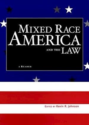 Mixed Race America and the Law