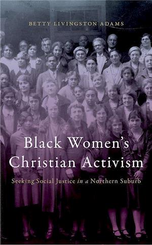 Black Women’s Christian Activism