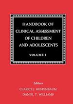Handbook of Clinical Assessment of Children and Adolescents (Vol. 1)