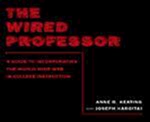 The Wired Professor