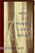 The Impact of the Holocaust on Jewish Theology