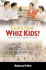 God's New Whiz Kids?
