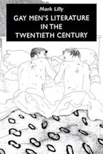 Gay Men's Literature in the Twentieth Century