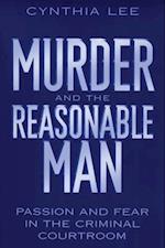 Murder and the Reasonable Man