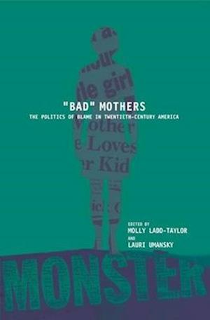 Bad Mothers