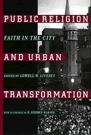 Public Religion and Urban Transformation