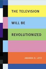 Television Will be Revolutionized