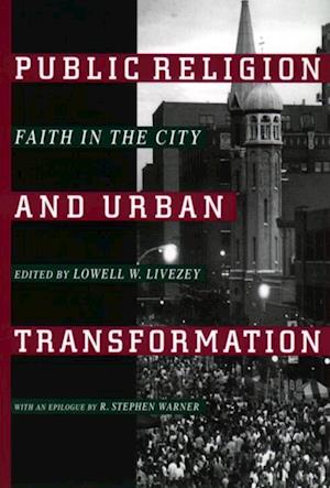 Public Religion and Urban Transformation