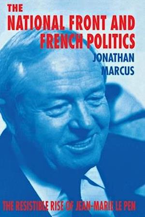The National Front and French Politics