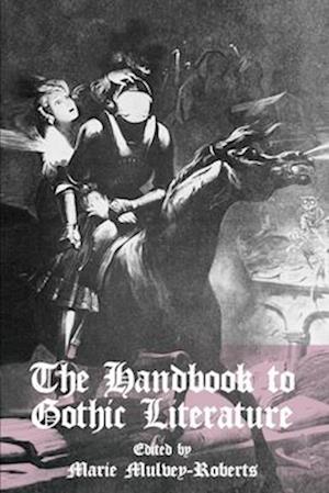 The Handbook to Gothic Literature