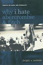 Why I Hate Abercrombie and Fitch