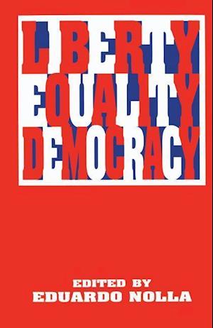 Liberty, Equality, Democracy