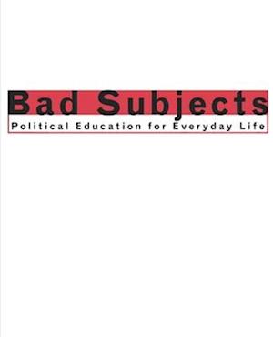 Bad Subjects