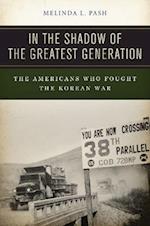 In the Shadow of the Greatest Generation