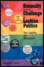 Bisexuality and the Challenge to Lesbian Politics