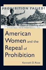American Women and the Repeal of Prohibition