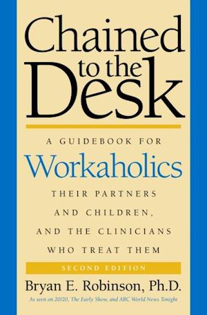 Chained to the Desk (Second Edition)