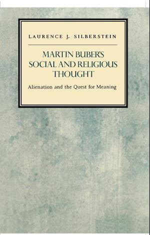 Martin Buber's Social and Religious Thought