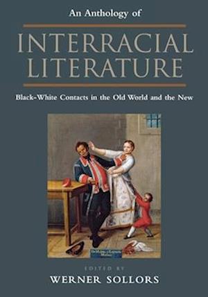 An Anthology of Interracial Literature