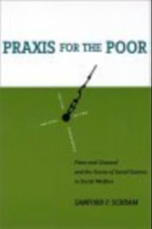 Praxis for the Poor