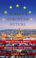 Turkey's European Future