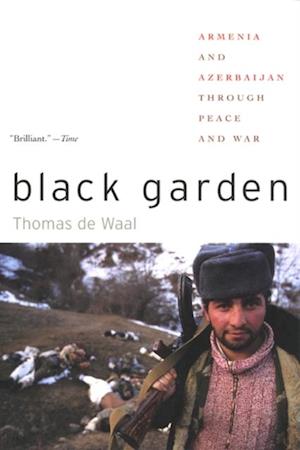 Black Garden : Armenia and Azerbaijan through Peace and War