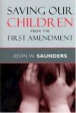 Saving Our Children from the First Amendment